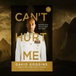 Can't Hurt Me by David Goggins