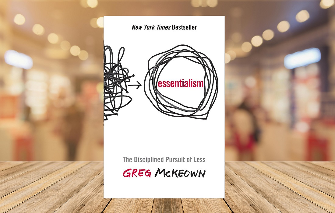 Essentialism by Greg McKeown