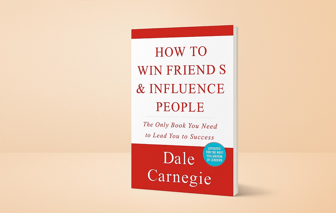 How to Win Friends and Influence People by Dale Carnegie