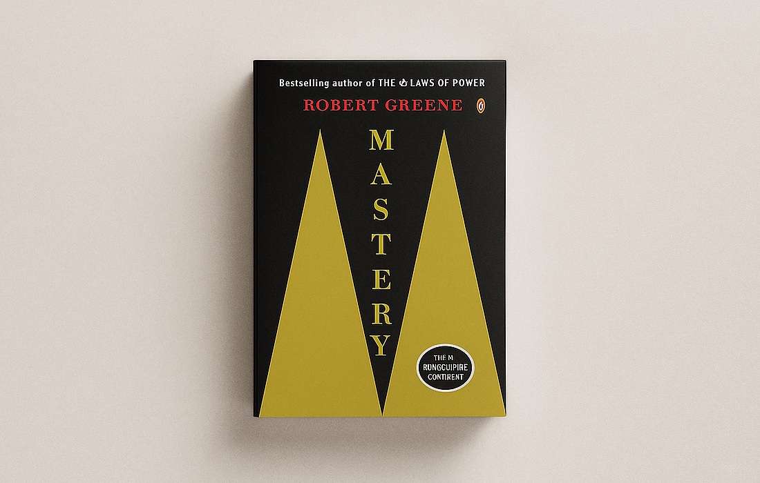 Mastery by Robert Greene