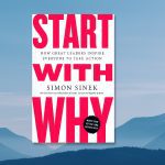 Start with Why by Simon Sinek