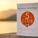 The 5AM Club by Robin Sharma