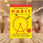 The Power of Habit by Charles Duhigg
