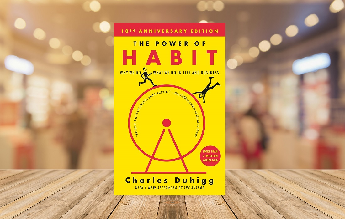 The Power of Habit by Charles Duhigg