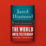 The World Until Yesterday by Jared Diamond