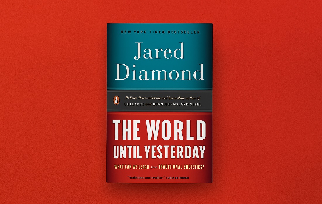 The World Until Yesterday by Jared Diamond
