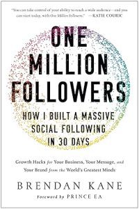 One Million Followers by Brendan Kane