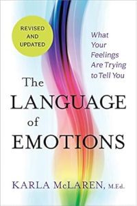 The Language of Emotions by Karla McLaren