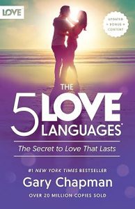 The 5 Love Languages by Gary Chapman