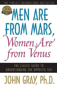 Men Are from Mars, Women Are from Venus by John Gray