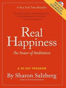 Real Happiness: The Power of Meditation by Sharon Salzberg