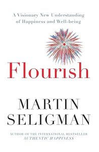 Flourish by Martin E.P. Seligman