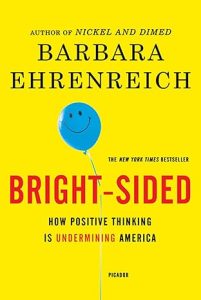 Bright‑Sided by Barbara Ehrenreich