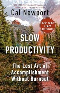 Slow Productivity - Cal Newport