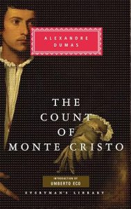 The Count of Monte Cristo (Le Comte de Monte‑Cristo) by Alexandre Dumas (1844–1846)