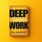 Deep Work by Cal Newport
