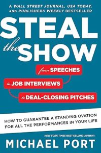 Steal the Show by Michael Port