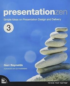 Presentation Zen by Garr Reynolds