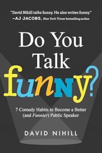 Do You Talk Funny? by David Nihill