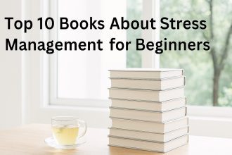 Top 10 Books About Stress Management