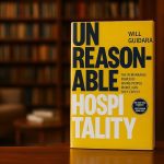 Unreasonable Hospitality by Will Guidara