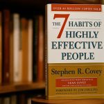 The 7 Habits of Highly Effective People